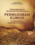 Perkembangan Program Penanganan Permukiman Kumuh di Indonesia dari Masa ke Masa