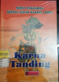 Serat Pakeliran Sedalu Natas Kanthi Lakon Karna Tanding