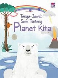 Tanya-jawab seru tentang planet kita