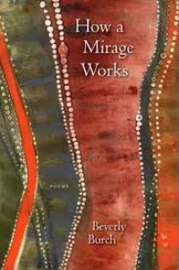 How a Mirage Work : Poems