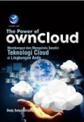 The Power of Owncloud : memabangun dan mengelola sendiri teknologi cloud dilingkungan anda