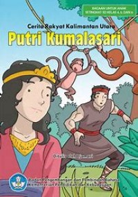 Putri Kumalasari: cerita rakyat Kalimantan Utara