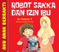 Robot Sakka dan Izin Ibu