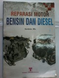 Reparasi Motor Bensin dan Diesel