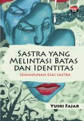 Sastra yang Melintas Batas dan Identitas