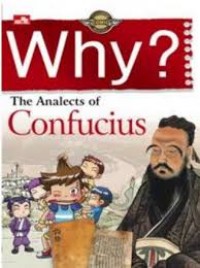 Why? The Analects Of Confucius