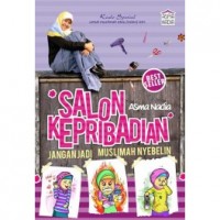 Salon Kepribadian; Jangan Jadi Muslimah Nyebelin