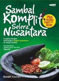 Sambal komplit selera nusantara