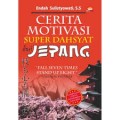 Cerita Motivasi Super Dahsyat Dari Jepang