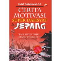 Cerita Motivasi Super Dahsyat Dari Jepang