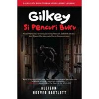 Gilkey Si Pencuri Buku