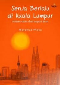 Senja Berlalu di Kuala Lumpur