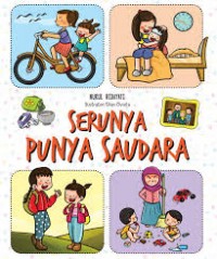 Serunya Punya Saudara