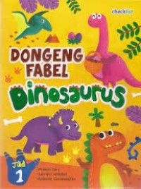 Dongeng Fabel Dinosaurus jilid 1