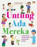 Untung Ada Mereka  : Kumpulan Cerita Tentang Rasa Hormat dan Empati