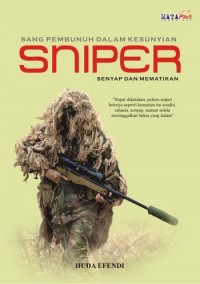 Sang pembunuh dalam kesunyian: sniper