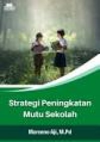 Strategi peningkatan mutu sekolah