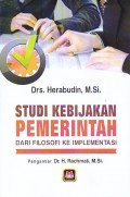 Studi Kebijakan Pemerintah dari Filosofi ke Implementasi