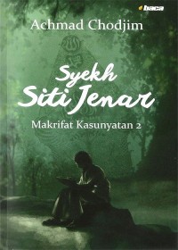 Syekh Siti Jenar; Makrifat Kasunyatan 2