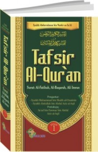 Tafsir Al-Qur'an; Surat Al-Mu'minun,al- furqan, asy-syu'ara',an-naml, al-Qashash, al-ankabut, ar-R um,Luqman, as-Sadjah,al-Ahzab,Saba'