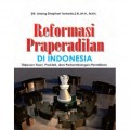 Reformasi Praperadilan di Indonesia: Tinjauan Teori, Praktek, dan Perkembangan Pemikiran