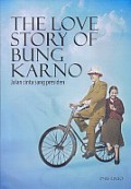 The Love Story of Bung Karno; Jalan Cinta Sang Presiden