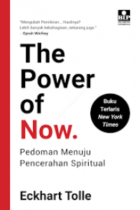 The power of now: pedoman menuju pencerahan sosial