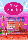 The Shelter: kami sama-sama takut kehilangan