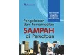 Pengelolaan dan Pemanfaatan Sampah di Perkotaan