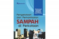 Pengelolaan dan Pemanfaatan Sampah di Perkotaan