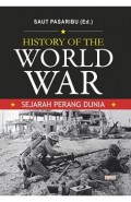 History Of The World War: Sejarah Perang Dunia