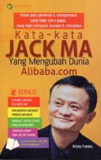 Kata- kata Jack Ma yang Mengubah Dunia Alibaba.com