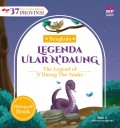 Legenda ular n'daung; the legend of n'daung the snake