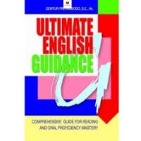 Ultimate english guidance: comprehensive guide for reading and oral profeciency mastery