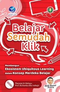 Belajar semudah 'klik': membangun ekosistem ubiquitous learning dalam konsep merdeka belajar