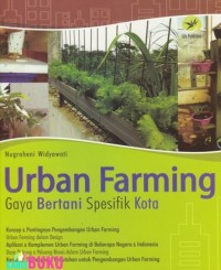 Urban Farming- Gaya Bertani Spesifik Kota