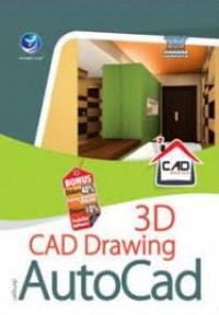 Cad Series 3D Cad Drawing dengan Auto Cad