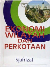 Ekonomi Wilayah dan Perkotaan