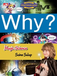 Why? Magic Science : Sains Sulap