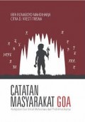 Catatan Masyarakat Goa : Kumpulan Esai Untuk Mahasiswa dan Problematikannya