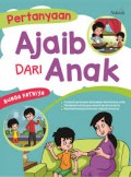 Pertanyaan Ajaib dari Anak