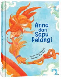 Anna dan Sapu Pelangi