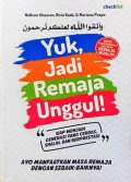 Yuk, Jadi Remaja Unggul!